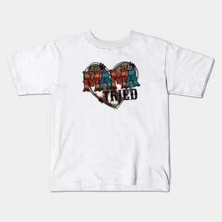 Mama Tried Kids T-Shirt